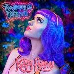 220px-Katy_perry_teenage_dream_album_cover 220px-Katy_perry_teenage_dream_album_cover
