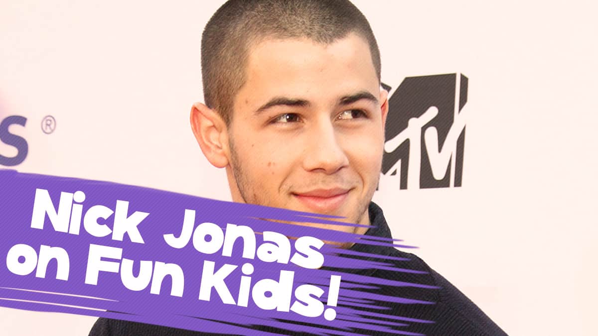 Nick Jonas on Fun Kids! - Fun Kids - the UK's children's radio station