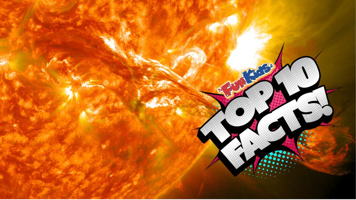 30 Fun & Fascinating Sun Facts for Kids